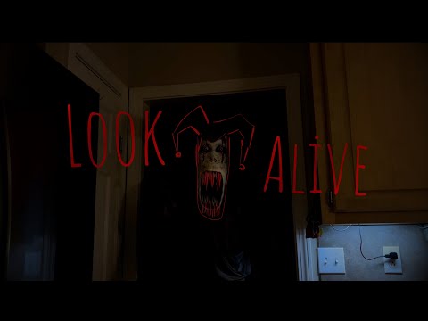 Look Alive - Short Horror Film