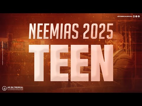 🔥NEEMIAS TEEN 2025🔥| feat. Samuel Eleotério, Fogo e Glória & Matheus Nonato