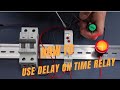 How To Use A Delay On Time Relay GRT8 A1 Geya Electric