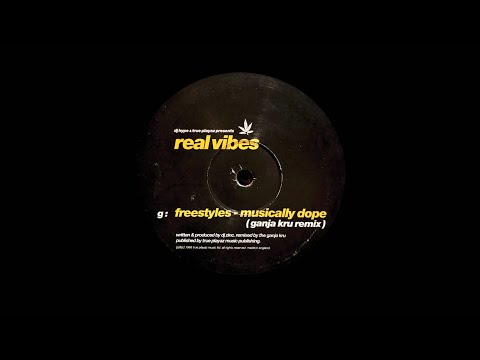 Freestyles Musically - Dope (Ganja Kru Remix) 12” A side 1998 (063)