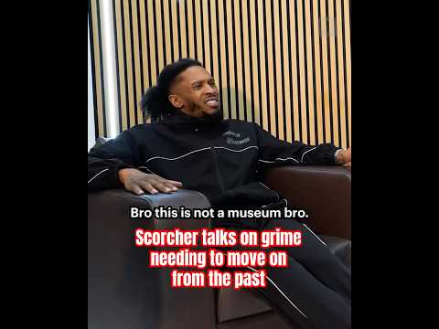 Grime Needs to Evolve—Scorcher Explains Why