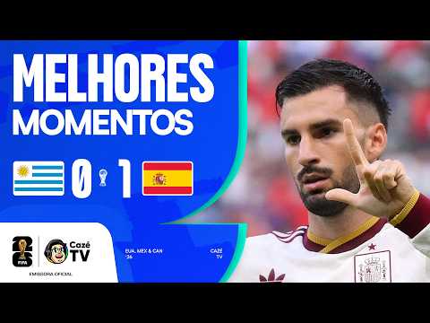 MELHORES MOMENTOS: URUGUAI 0 X 1 ESPANHA | COPA DO MUNDO FIFA™ 2026 | 3ª RODADA | FASE DE GRUPOS