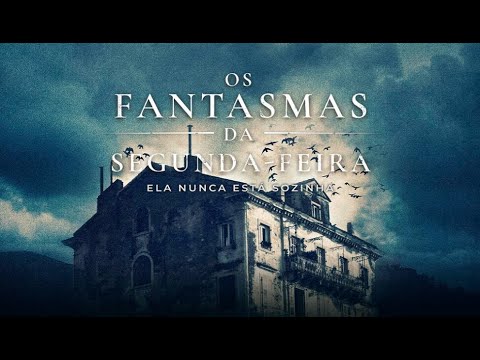 2022 Os Fantasmas da Segunda-Feira