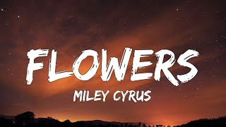 Miley Cyrus - Flowers