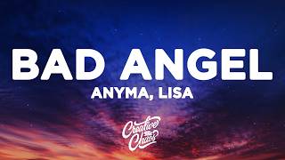 Download lagu Anyma, LISA - Bad Angel (Lyrics) mp3