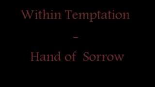 Within Temptation - Hand of sorrow + lyrics