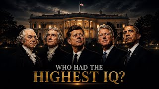 Who Had The Highest IQ Among U.S. Presidents 🇺🇸🧠