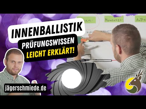 Ballistik - Innenballistik bei Jagdbüchsen! Gut vorbereitet auf die Jagdprüfung!