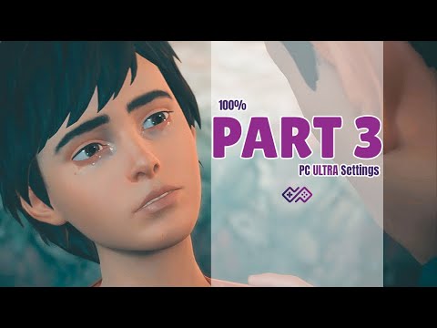 LIFE IS STRANGE 2 - 100% Walkthrough No Commentary - Part 3 [PC MAX Settings]