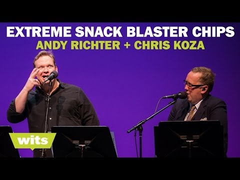 Andy Richter - 'Extreme Snack Blaster Chips' - Wits