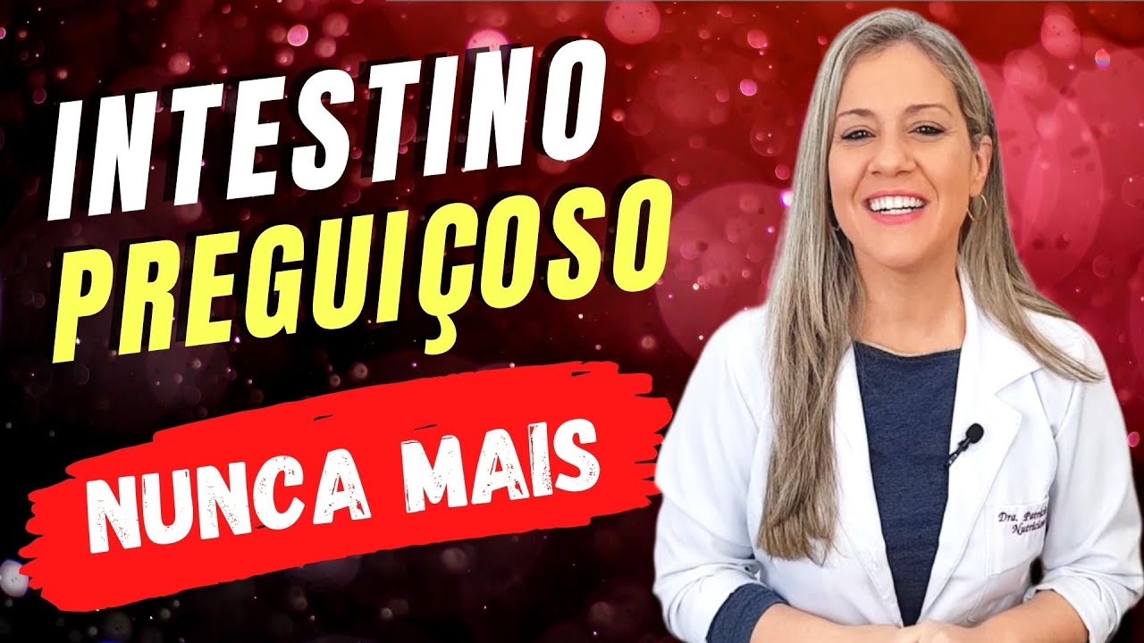 Os Melhores SUPLEMENTOS para INTESTINO PREGUIÇOSO e INFLAMADO!