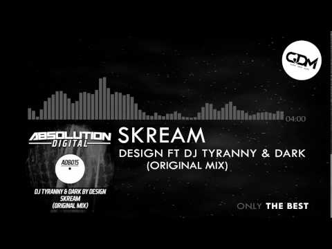 Dark By Design ft Dj Tyranny  - Skream (Original Mix)