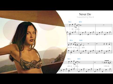 Olivia Rodrigo &mdash; Never Do &mdash; Piano Sheet Music $3