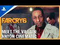 Far Cry 6 - Meet the Villain: Anton Cinematic | PS5, PS4