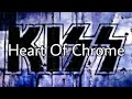 KISS - Heart Of Chrome (Lyric Video)