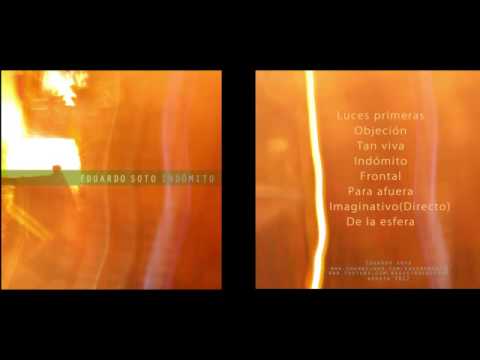 Indómito  Full Album Eduardo Soto