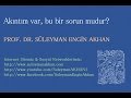 Prof. Dr. Süleyman Engin Akhan Prof. Dr. Süleyman Engin Akhan Prof. Dr. Süleyman Engin Akhan Prof. Dr. Süleyman Engin Akhan
