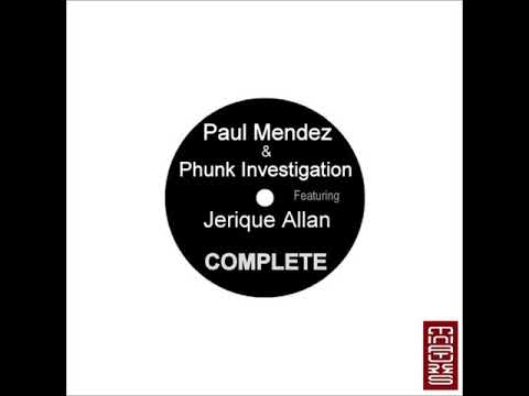 Paul Mendez & Phunk Investigation   Complete