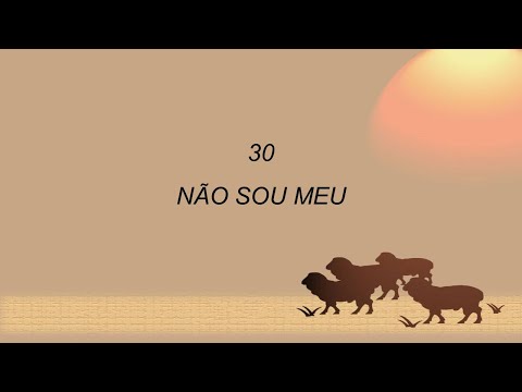 Harpa Cristã 030 - Não Sou Meu