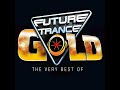 Future Trance Gold The Very Best Of 2019 CD4 Mixed By Future Trance United