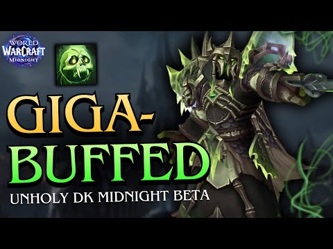 From WORST to TOP DPS!! / Unholy DK buffs / Midnight Beta