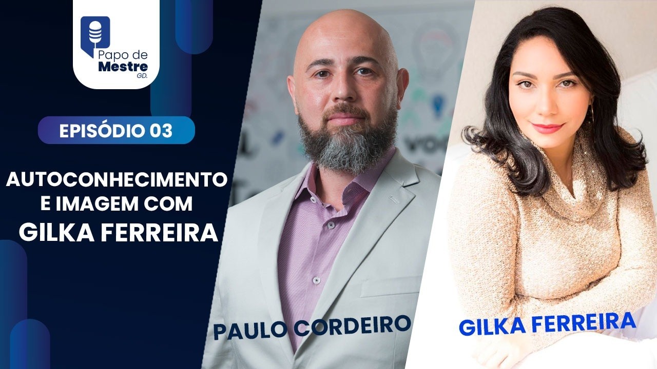 Com Gilka Ferreira, especialista em autoconhecimento