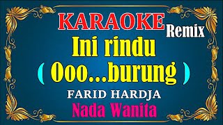 Download lagu INI RINDU Farid Hardja Nada Wanita... mp3