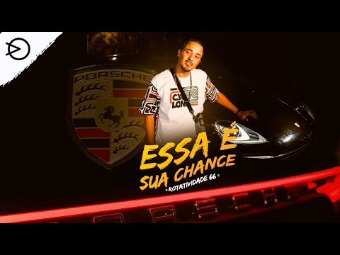 Rotatividade 66 - Essa É A Sua Chance (Prod. DJ Cash)