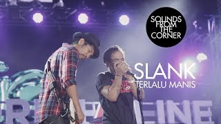 Download lagu Slank Terlalu Manis Sounds From The Corner Live 21... mp3