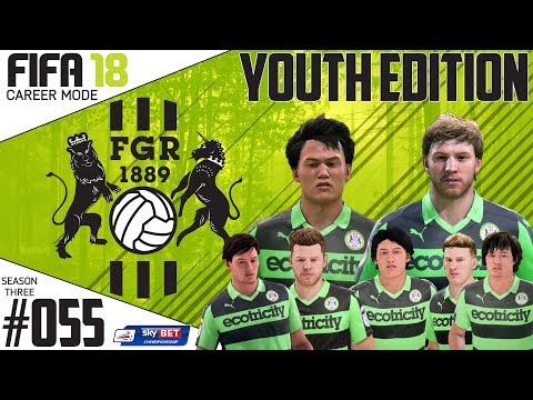Fifa 18 Career Mode  - Youth Edition - Forest Green Rovers - EP 55