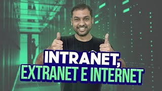 Intranet, Extranet e Internet - Aula 08