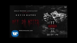 Kevin Gates - Off Da Meter *Bass Boosted*