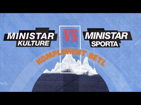 COMPLIMENT BATTLE: Ministar kulture vs. Ministar sporta