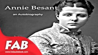 Annie Besant Full Audiobook by Annie BESANT by Non-fiction Biography & Autobiography Audiobook