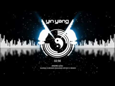 Andre Lesu - Silence is Broken (Bagagee Viphex13 Remix)