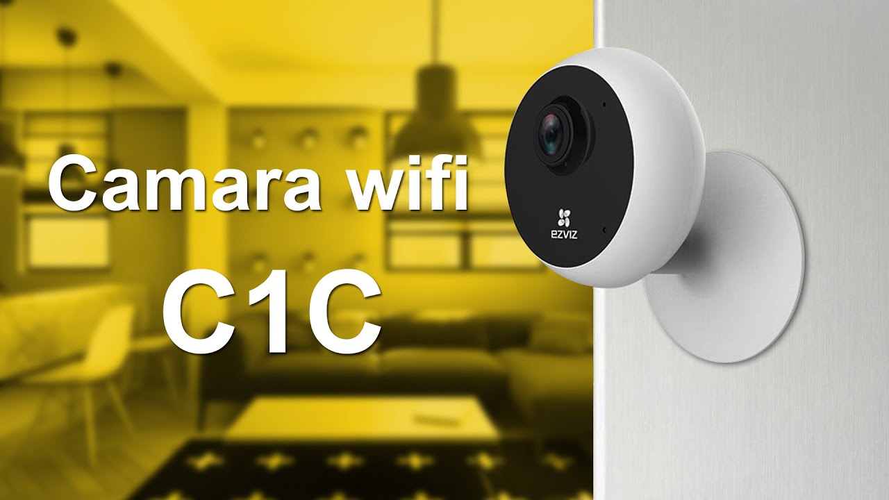 Cámara wifi C1C Ezviz - Tutorial
