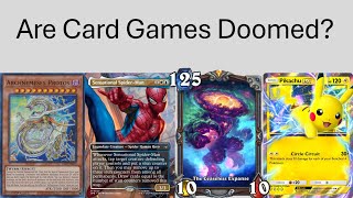 Are Card Games Doomed?