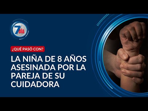 La condena del feminicida de Kerly Cuevas, niña de 8 años en Girón, Santander – Séptimo Día