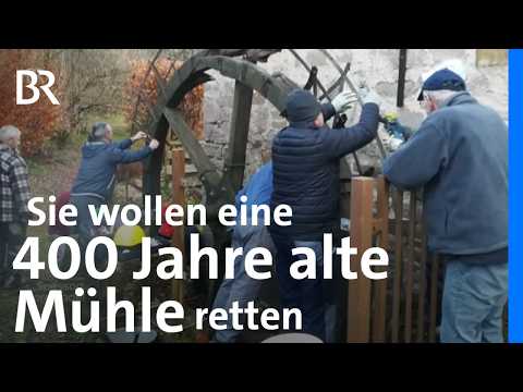 Wiesthal im Spessart: Wird die alte Mühle wieder mahlen? | Zwischen Spessart und Karwendel | BR
