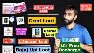 2 Tata New Loot,Amazon Loot, Magicpin Rs.100 Free Amazon Voucher 10rs FREE Recharge Cred Ustraa Loot