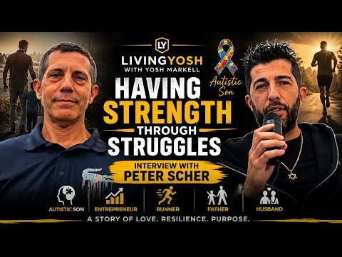 How to Stay Strong Through Life's Hardest Struggles | Peter Scher | LivingYosh