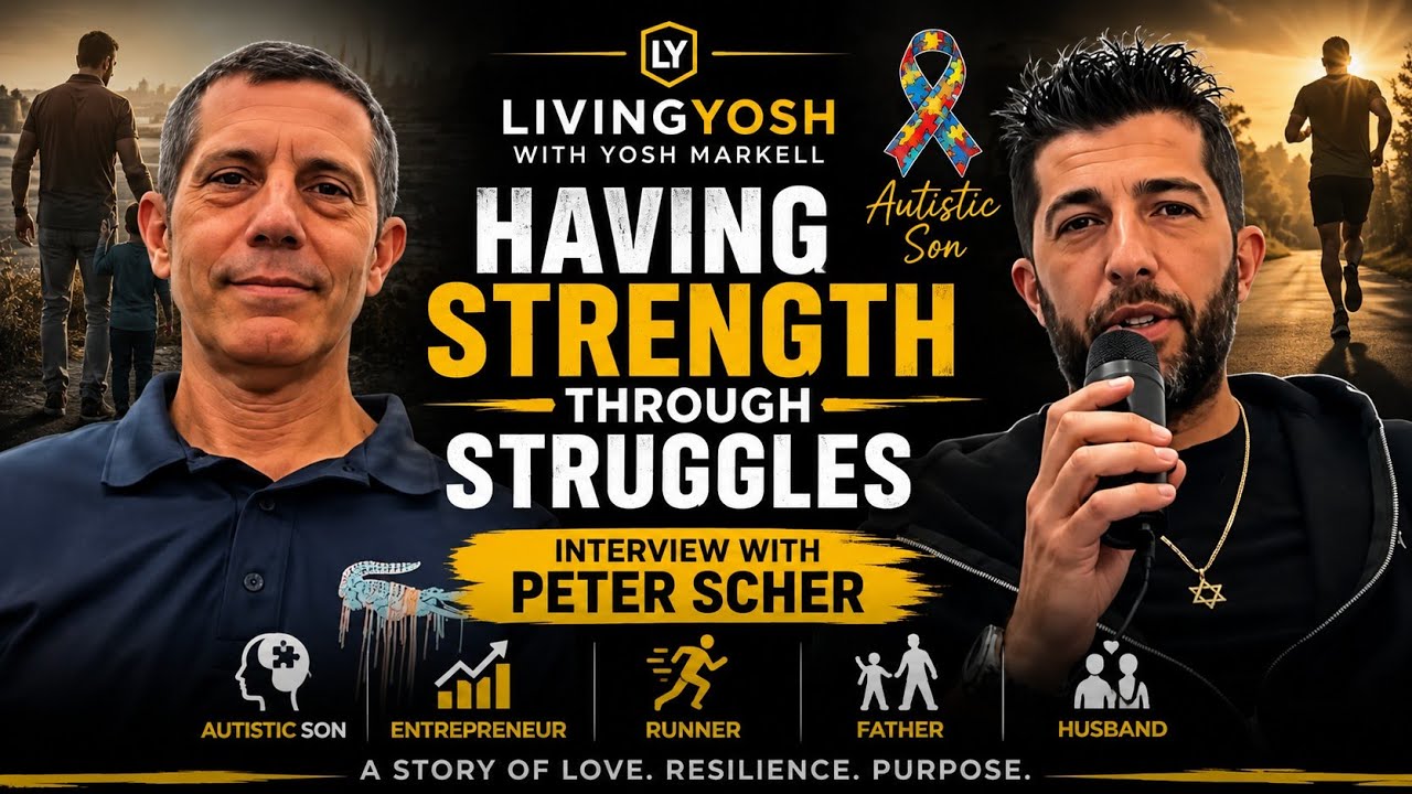 How to Stay Strong Through Life's Hardest Struggles | Peter Scher | LivingYosh
