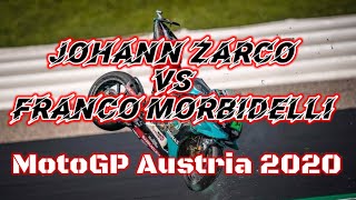 Johann Zarco (Esponsorama Racing) || Franco Morbidelli (Petronas Yamaha SRT) | MotoGP | Austria 2020