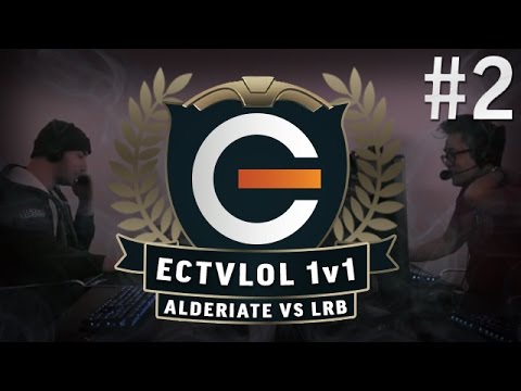 ECTVLOL 1v1 : Alderiate vs LRB