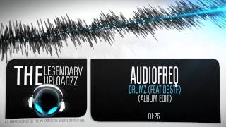 Audiofreq - Drumz (Feat DBSTF) [HQ + HD EDIT]