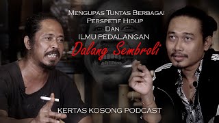 Download lagu ETOS DALANG DAN NILAI-NILAI KEHIDUPAN! Dalang SEMBROLI Part 2. mp3