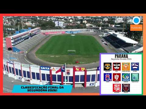 Classificação Final Da Segundona Do Paranaense 2026 - Paraná, Toledo, Araucária, Paranavaí, Nacional