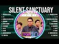 Silent Sanctuary Album 🎶 Silent Sanctuary 2024 Hits 🎶 Silent Sanctuary Greatest Hits