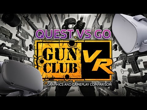 Oculus Quest Vs Oculus Go // Gun Club VR / Graphics and Gameplay Comparison