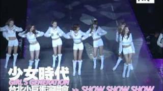 101016 SNSD - Show! Show! Show! @ SNSD 1st Asia tour in Taiwan